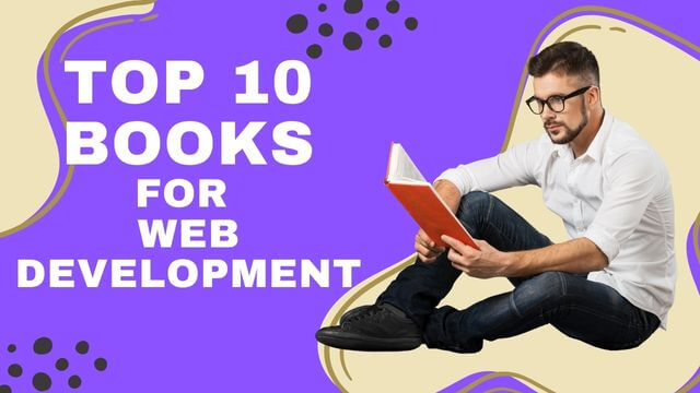 Top 10 Best Books for Learning web development in 2022