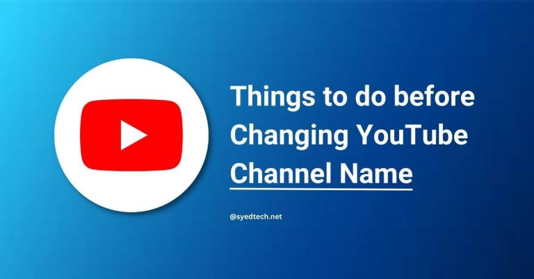 Things to do before Changing YouTube Channel Name