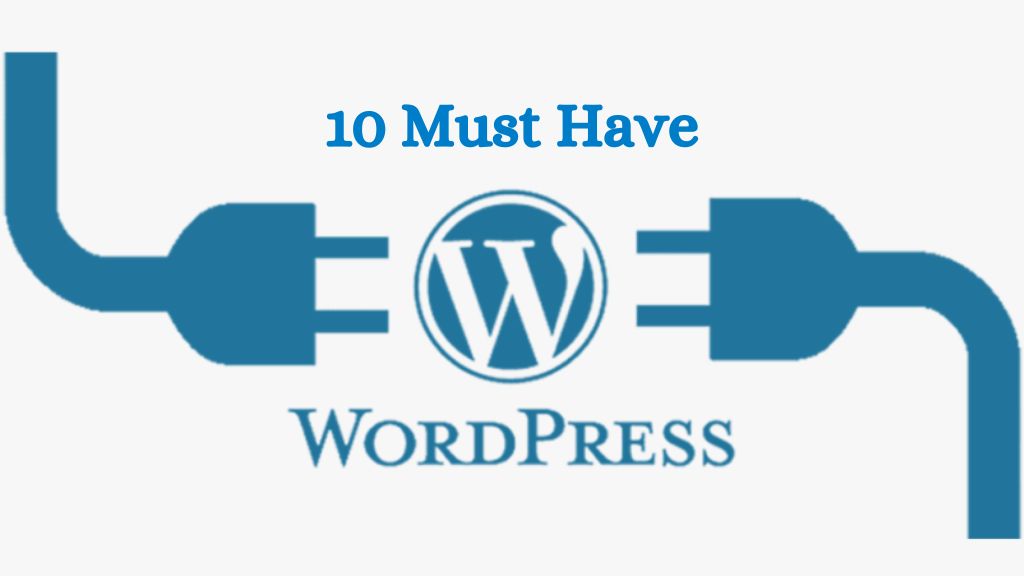 10 Must have Plugins for Educational WordPress Website