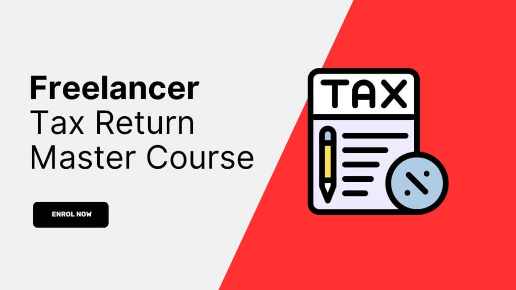 Freelancer Income Tax Return Master Course