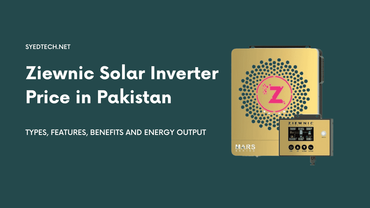 Ziewnic Inverter Prices in Pakistan