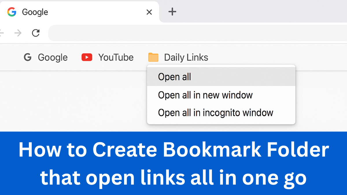 Create a Chrome Bookmark Folder to Open All Links at Once